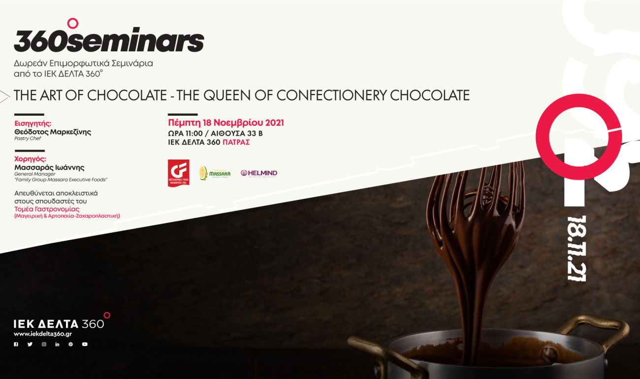 360 Seminar: The Art of Chocolate - The Queen of the Confectionery Chocolate 360 Seminar: The Art of Chocolate - The Queen of the Confectionery Chocolate